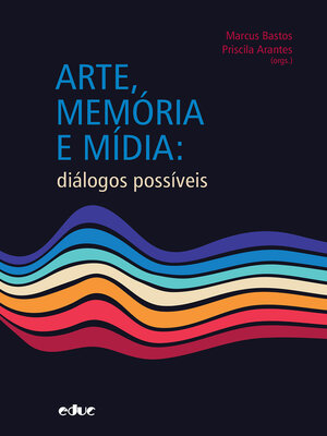 cover image of Arte, memória e mídia